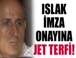Albay Çiçek'in imzasını onaylayan uzmana jet terfi 
