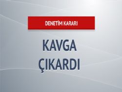 Denetim kararı kavga çıkardı