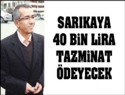 Alacaklı komutanlar Sarıkaya'nın peşinde