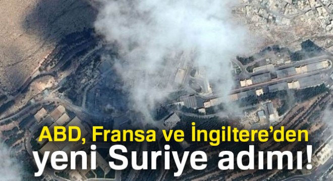 ABD, Fransa ve İngiltere'den yeni Suriye adımı
