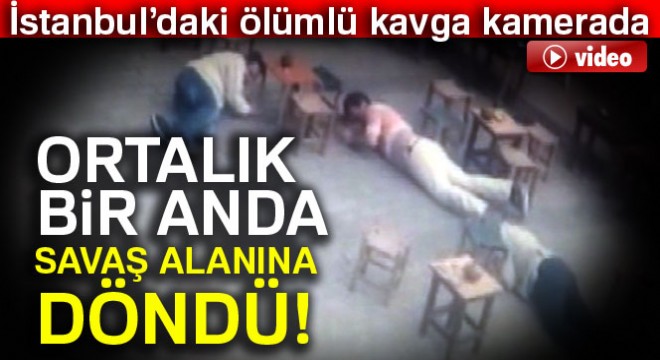 Aksaray'daki silahlı kavga kamerada