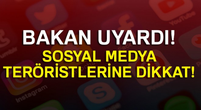 Bakan Bozdağ, sosyal medya teröristlerine karşı uyardı