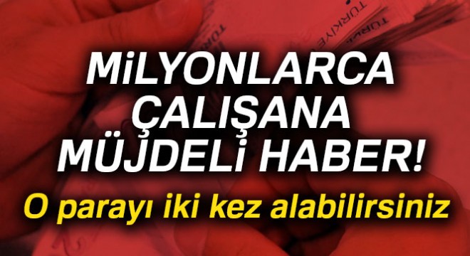 Çalışanlar dikkat! İstifa eden de kıdem tazminatı alacak