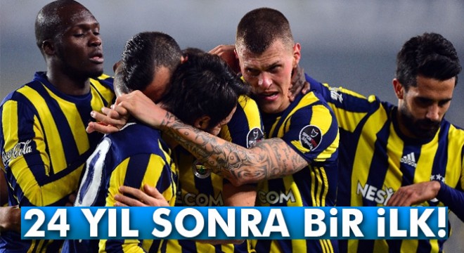 Fenerbahçe'den 24 yıl sonra bir ilk