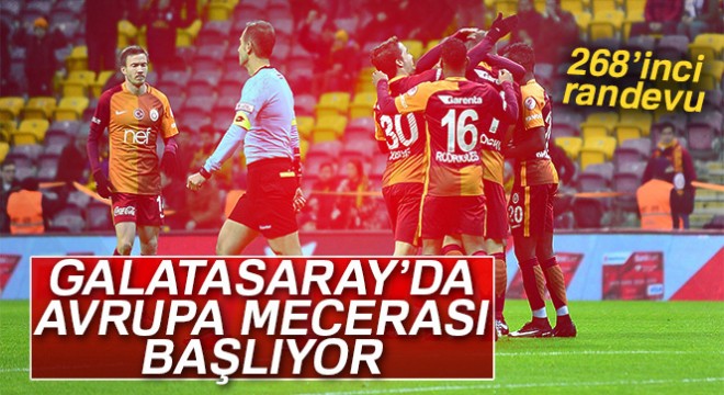 Galatasaray'da Avrupa mecerası başlıyor