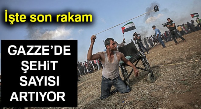 Gazze'de şehit sayısı 63'e yükseldi