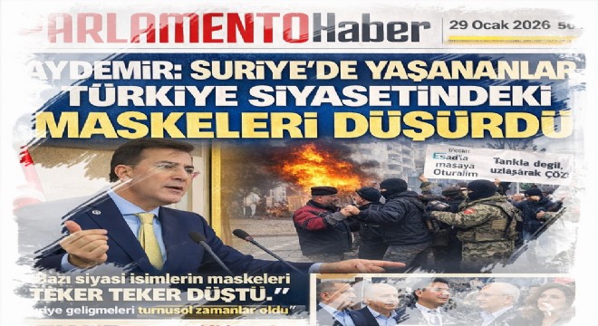 İbrahim Aydemir: “Suriye’de Yaşananlar, Türkiye Siyasetindeki Maskelerin Düşmesine Vesile Oldu”