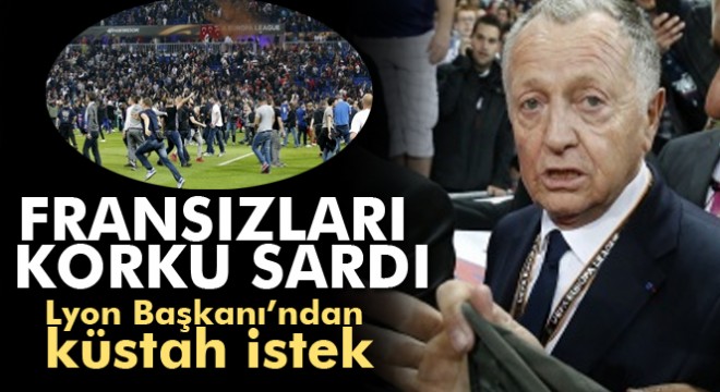 Lyon Başkanı Aulas'tan küstah istek
