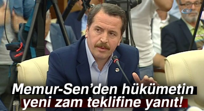 Memur-Sen'den, hükümetin yeni zam teklifine ilişkin açıklama