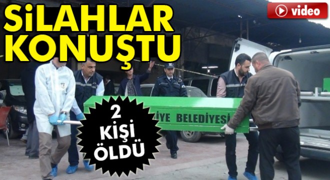 Osmaniye'de sanayi sitesinde silahlı kavga: 2 ölü