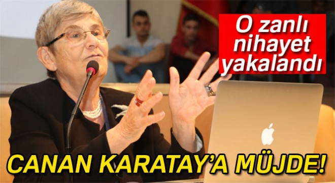 Porf. Dr. Canan Karatay'ı dolandıran zanlı yakalandı