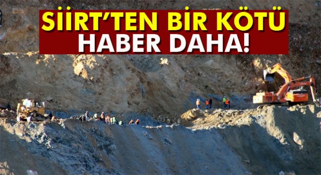 Şirvan'da bir işçinin daha cesedine ulaşıldı