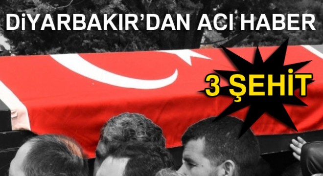 Son dakika! Lice'de yaralanan güvenlik görevlilerinden 3'ü şehit oldu