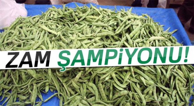Şubat ayında zam şampiyonu taze fasulye oldu