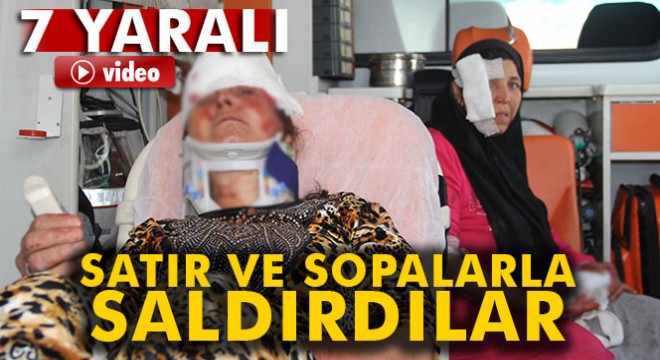 Suriyelilerin satırlı sopalı kavgası: 2'si kadın 7 yaralı