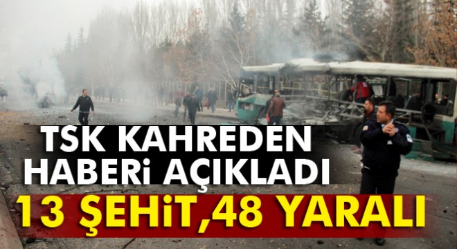 TSK: 13 personel şehit, 48 personel yaralı