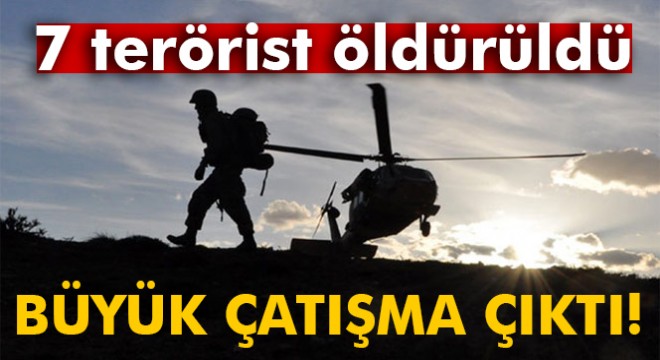 TSK'dan Irak hudut hattına operasyon: 7 terörist etkisiz hale getirildi