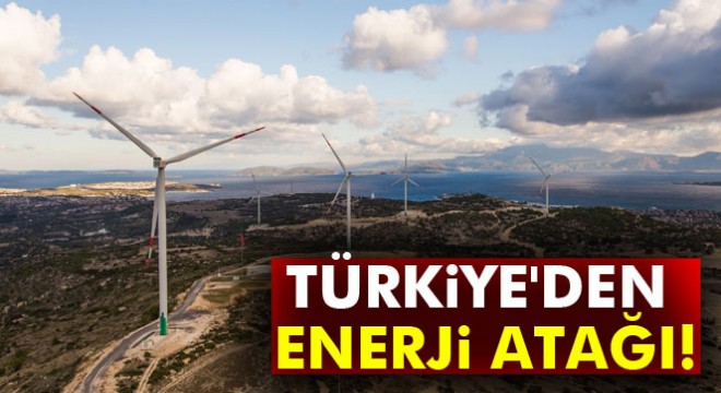 Türkiye'den enerji atağı