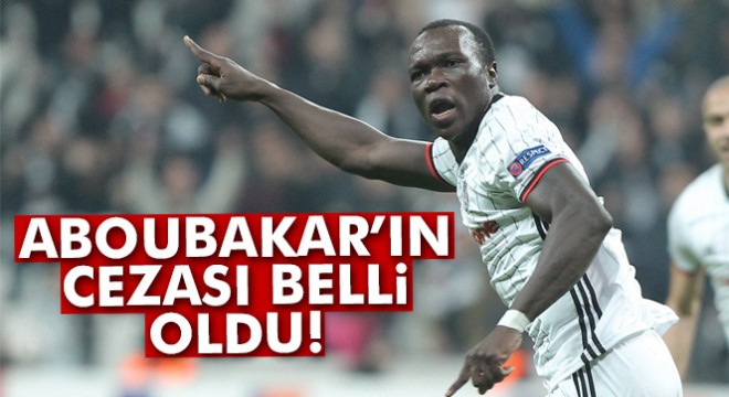 UEFA, Aboubakar'ı 3 maç ile cezalandırdı