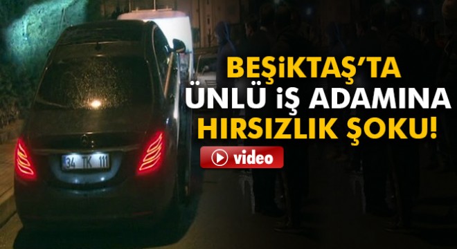 Ünlü iş adamı Tarık Kayar'a hırsızlık şoku