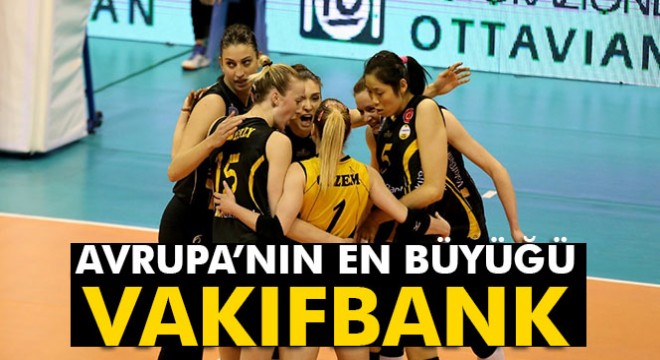 Vakıfbank Avrupa şampiyonu!
