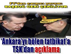 'Başbuğ'un tavrı ılımlı bir taktik geri çekilme'