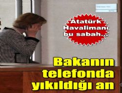 Bakanın yıkıldığı an