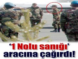 Başbuğ, Berk'i aracına çağırdı